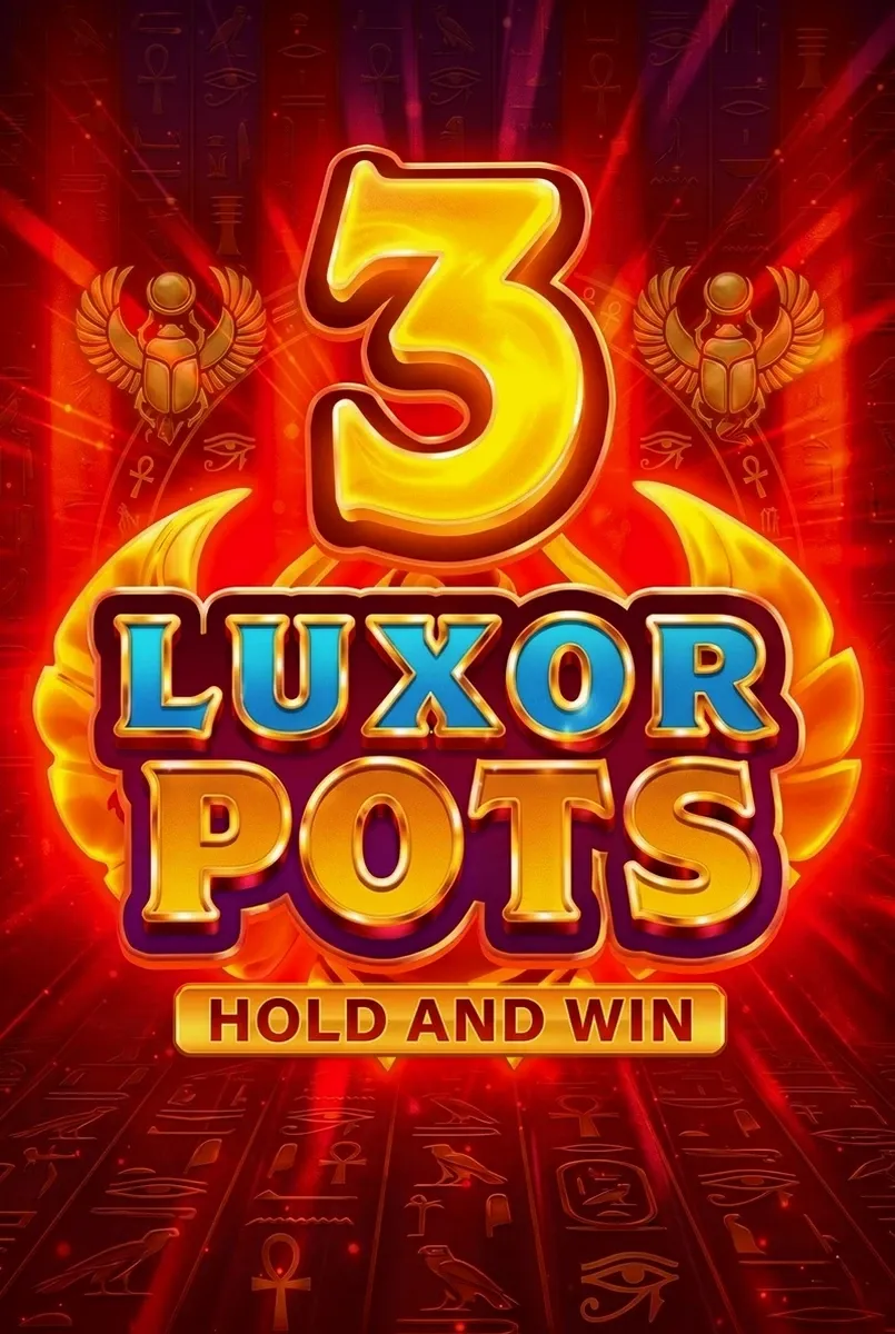 3 luxor pots hold and win